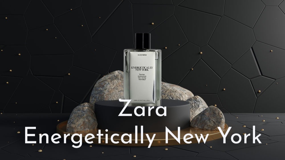 Nước hoa Energetically New York Zara