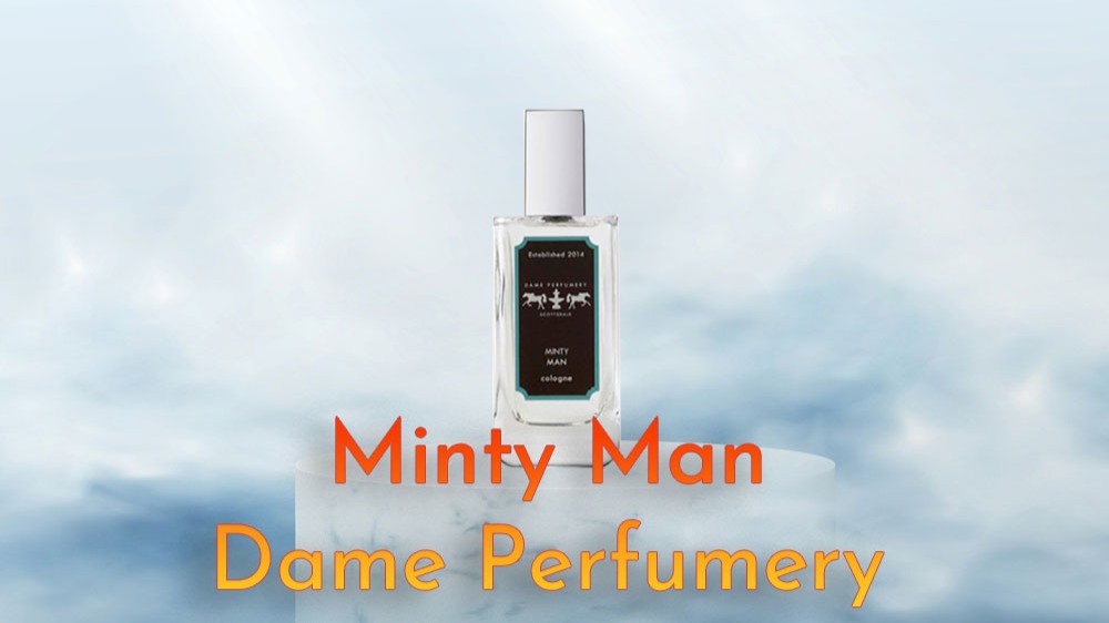 Nước hoa Dame Perfumery Minty Man