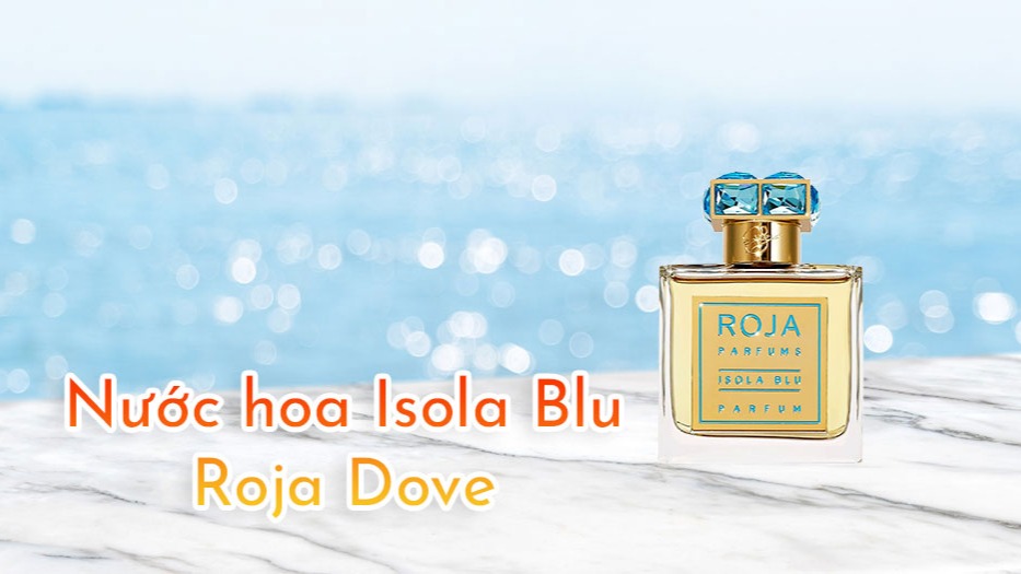 Nước hoa Roja Dove Isola Blu