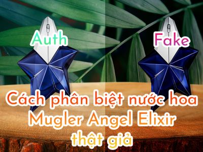 Cách phân biệt nước hoa Mugler Angel Elixir thật giả